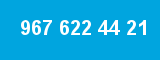 967 622 44 21